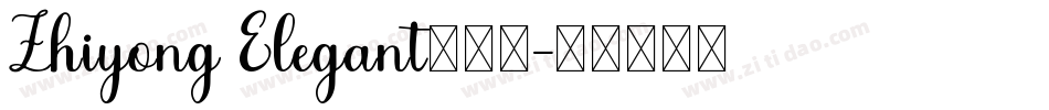 Zhiyong Elegant转换器字体转换